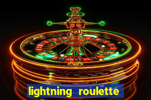 lightning roulette como jogar